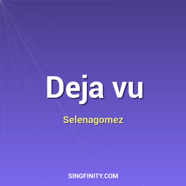 Deja vu