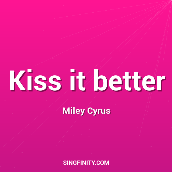 Kiss it better