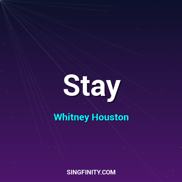 Stay