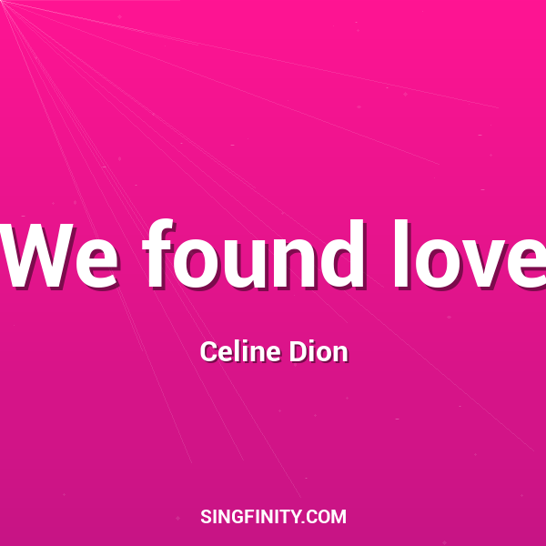 We found love
