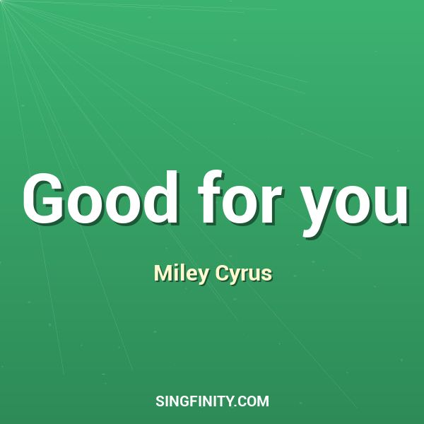 Good for you