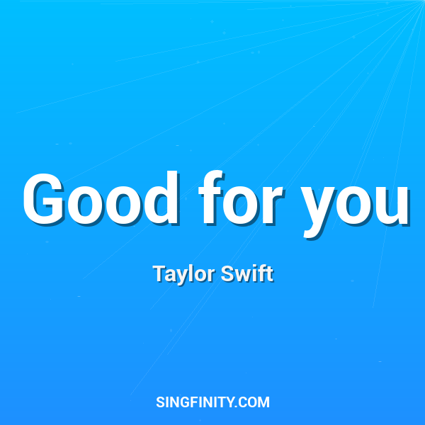 Good for you