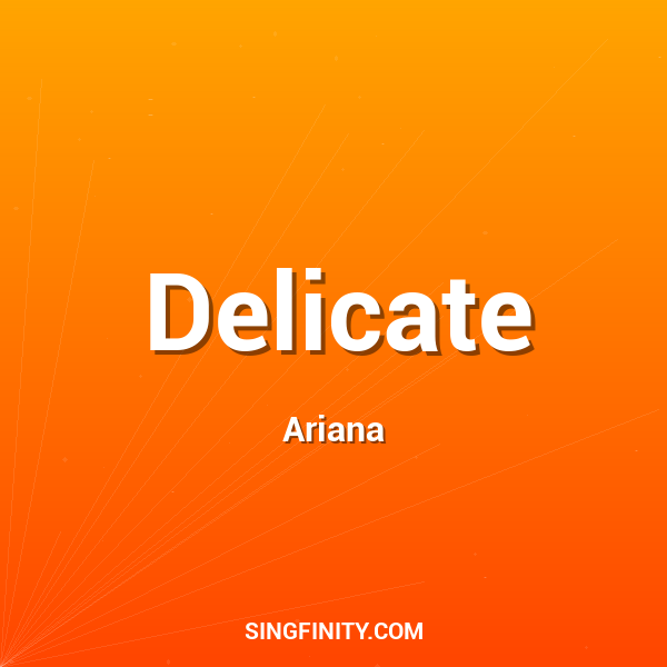 Delicate
