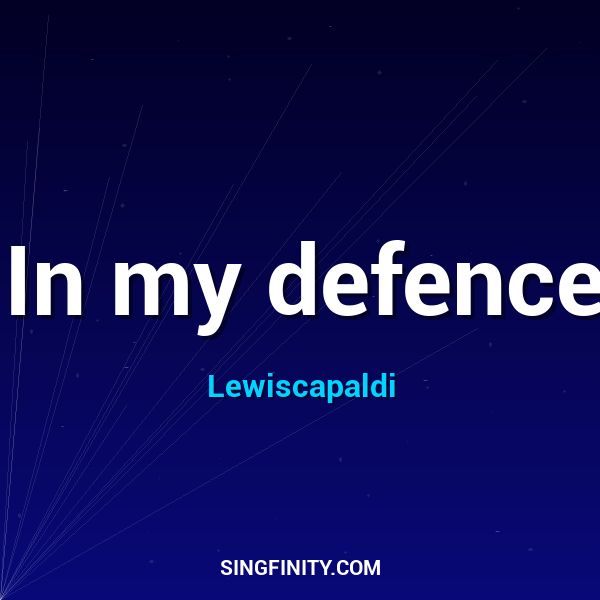 In my defence