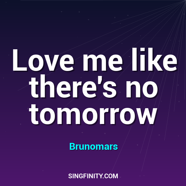 Artwork for Love me like there's no tomorrow