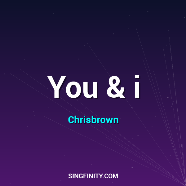 You & i