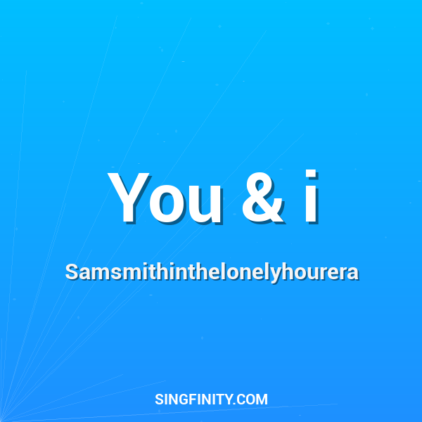 Artwork for You & i