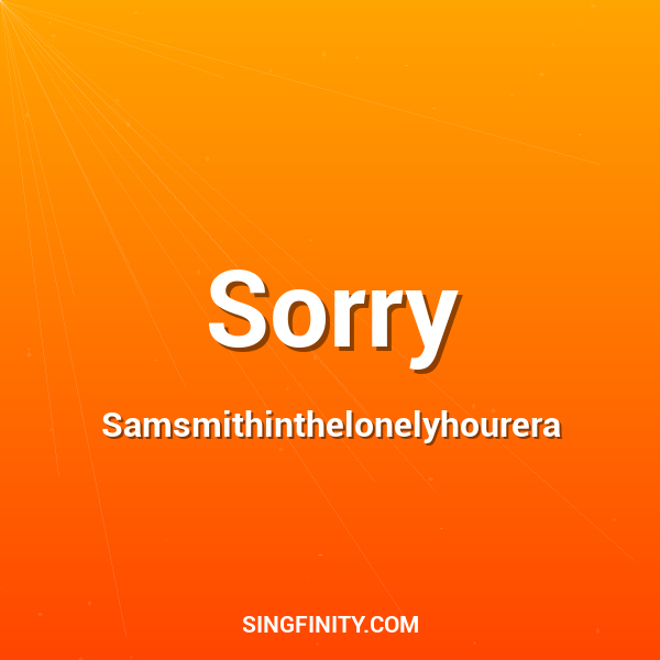 Sorry
