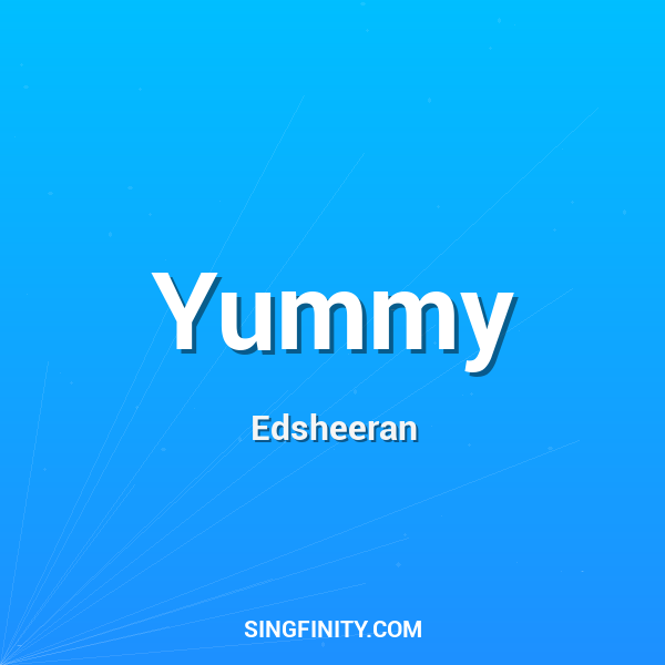 Yummy
