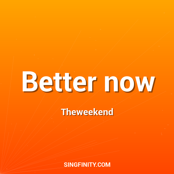 Better now