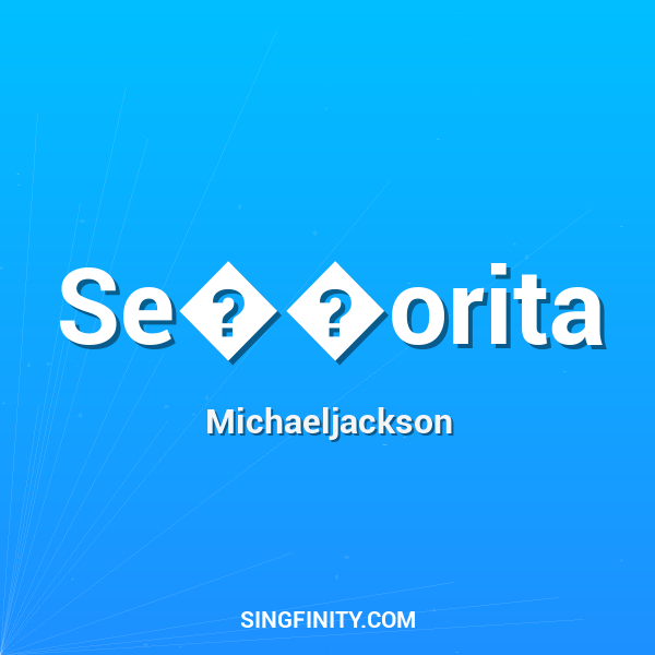 Se��orita