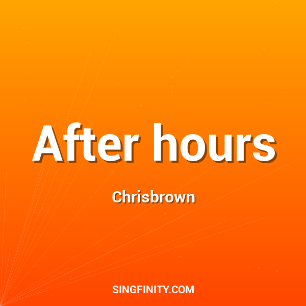 After hours