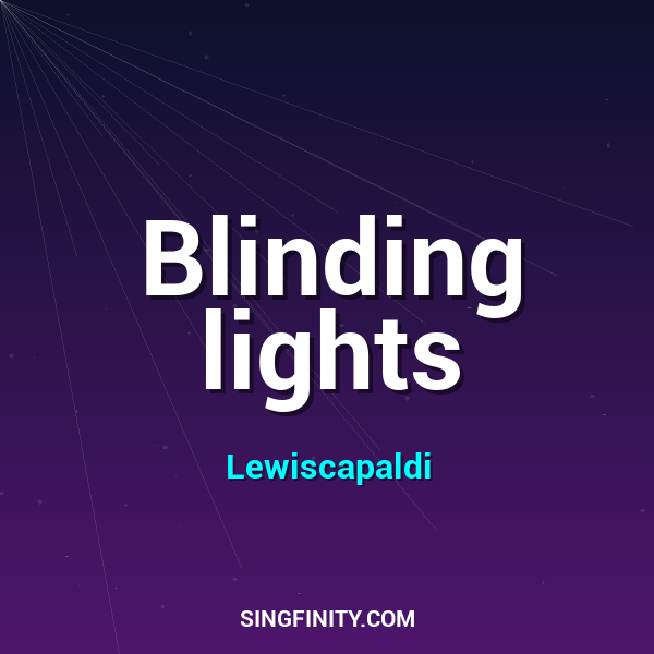 Blinding lights