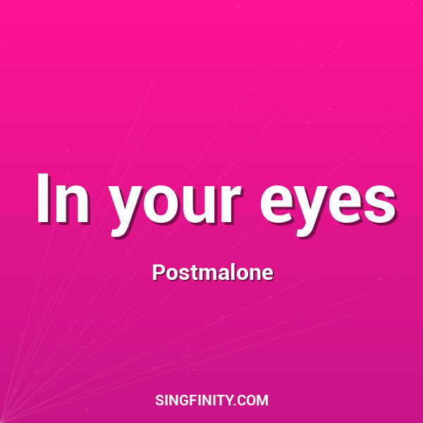 In your eyes