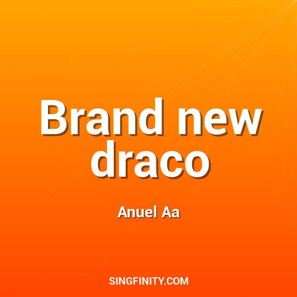 Artwork for Brand new draco