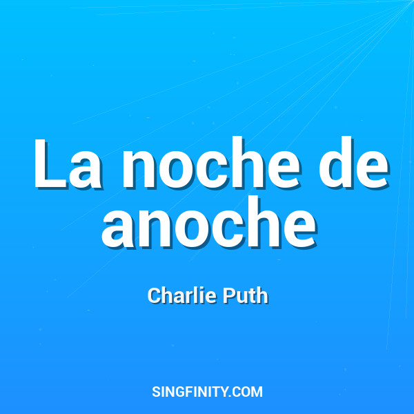 La noche de anoche