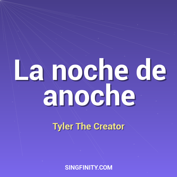La noche de anoche