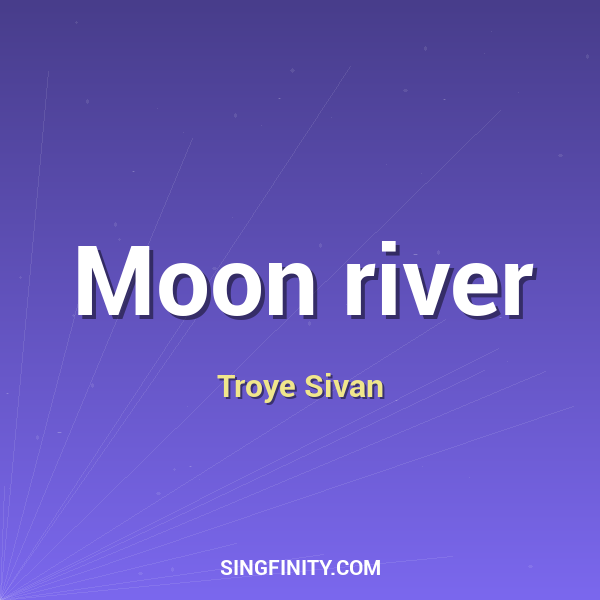 Moon river