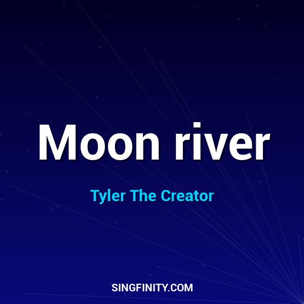 Moon river