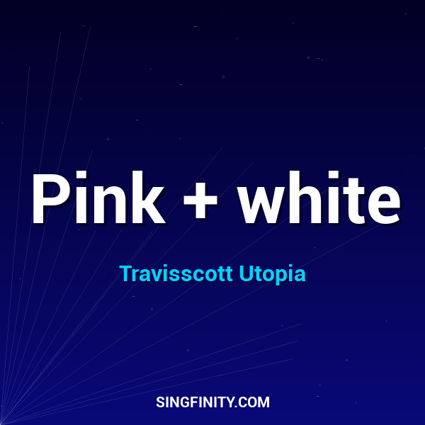 Pink + white