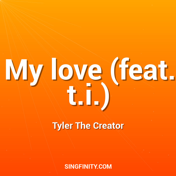 My love (feat. t.i.)