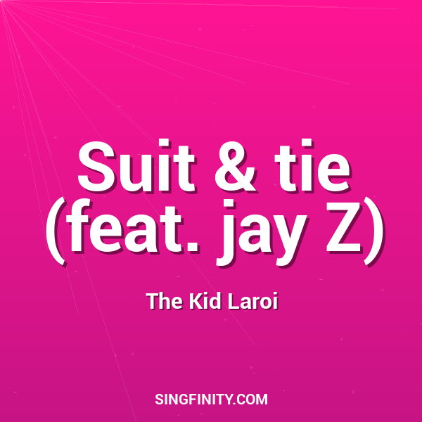 Suit & tie (feat. jay Z)