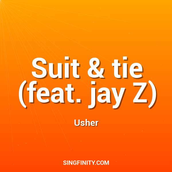 Suit & tie (feat. jay Z)