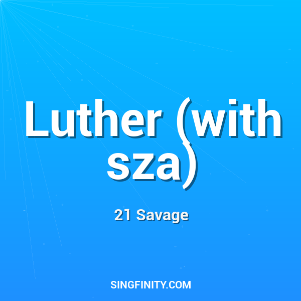 Luther (with sza)