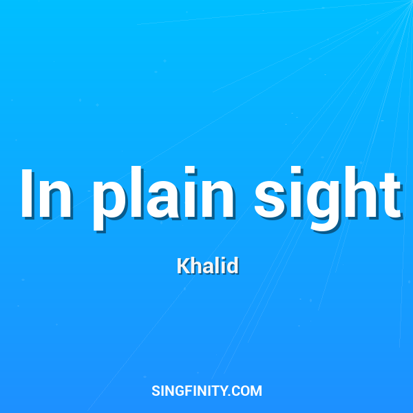 In plain sight
