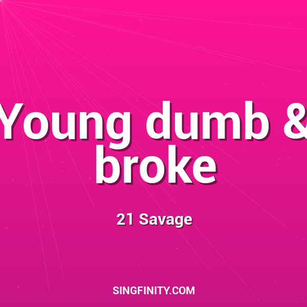 Artwork for Young dumb & broke