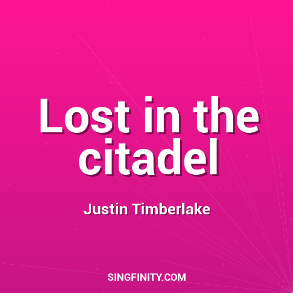 Lost in the citadel