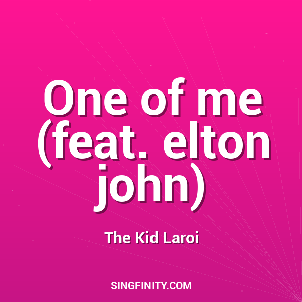 Artwork for One of me (feat. elton john)