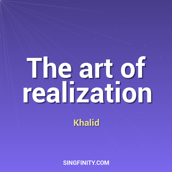 The art of realization