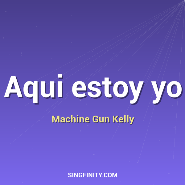 Aqui estoy yo