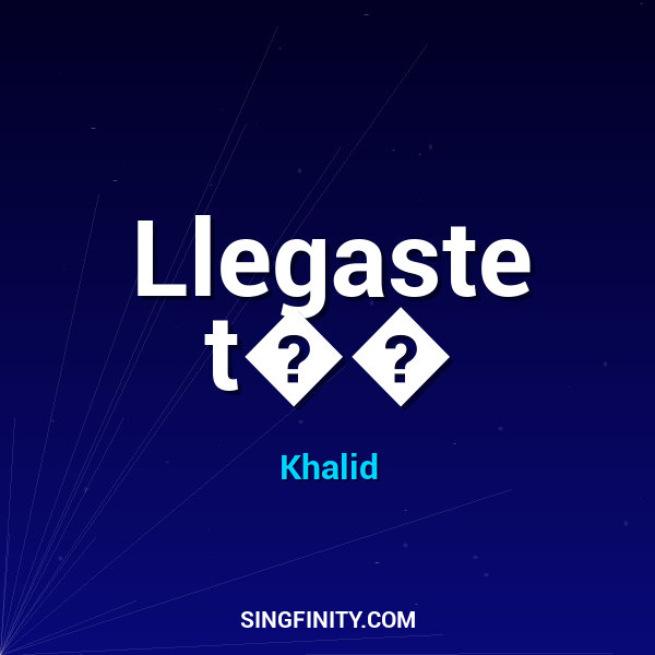 Artwork for Llegaste t��