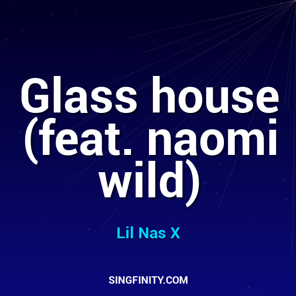 Artwork for Glass house (feat. naomi wild)