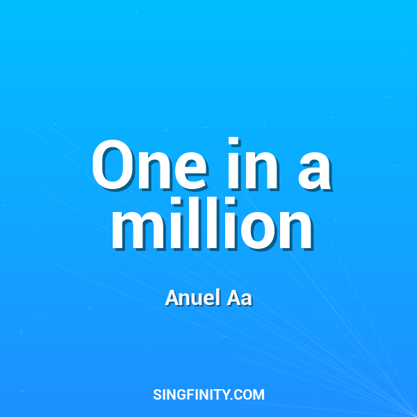 One in a million