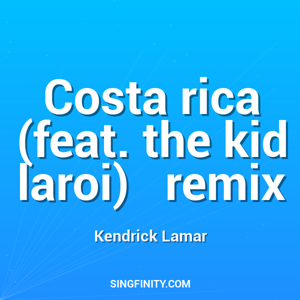 Costa rica (feat. the kid laroi)   remix