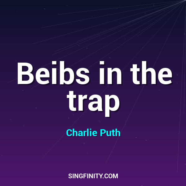 Beibs in the trap