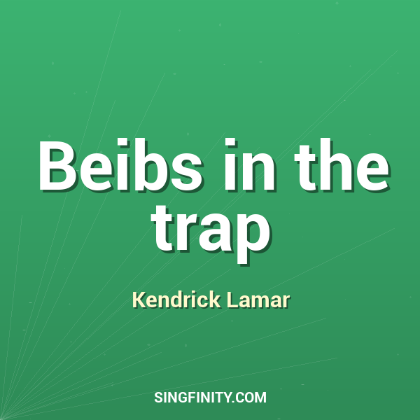 Beibs in the trap