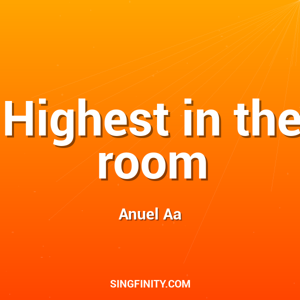 Highest in the room
