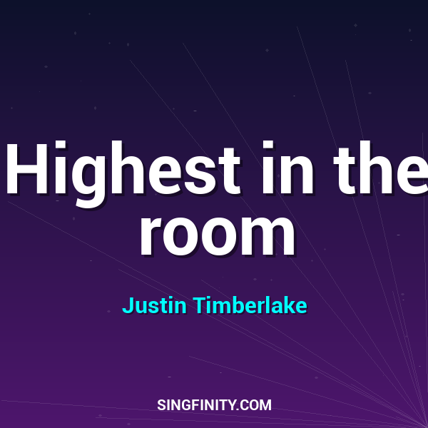 Highest in the room