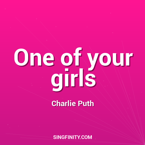 One of your girls