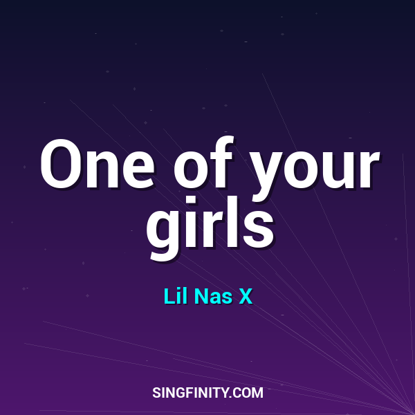 One of your girls