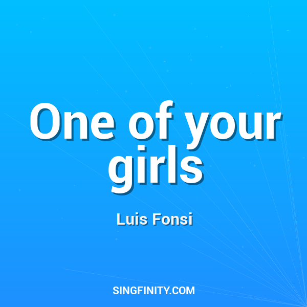 One of your girls