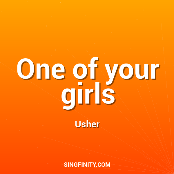 One of your girls