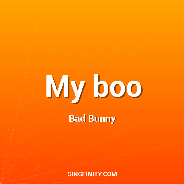 My boo