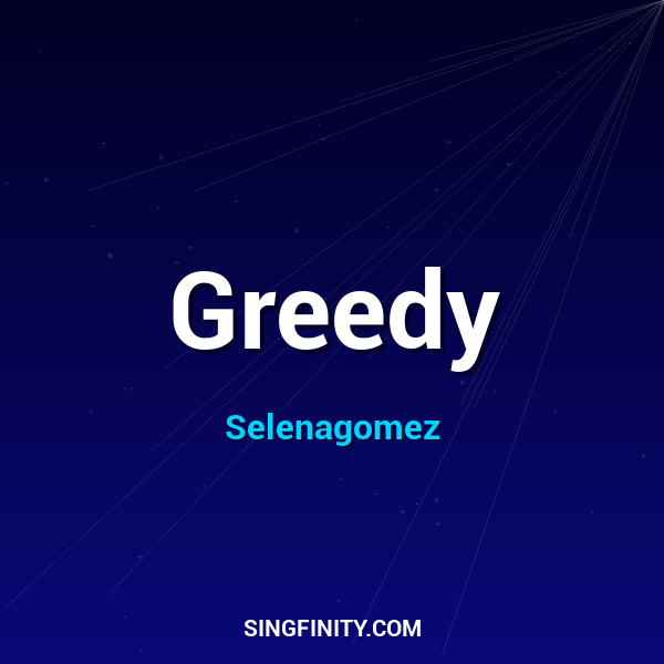 Greedy