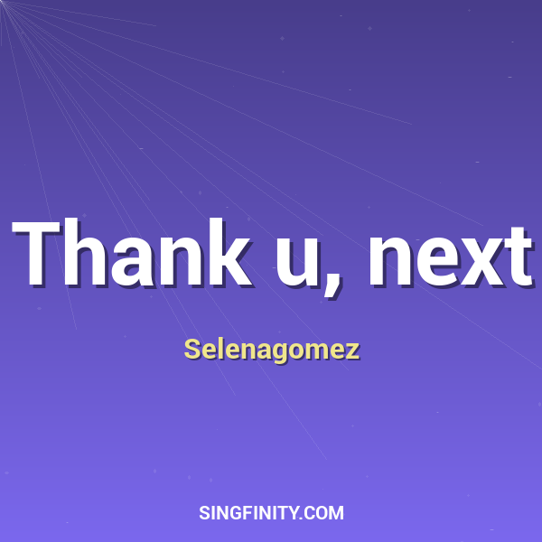 Thank u, next