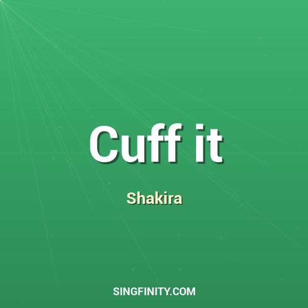 Cuff it